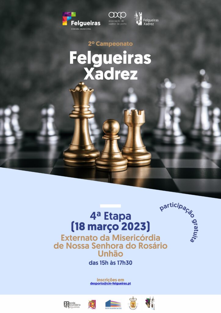 1º Campeonato Felgueiras Xadrez - Câmara Municipal de Felgueiras