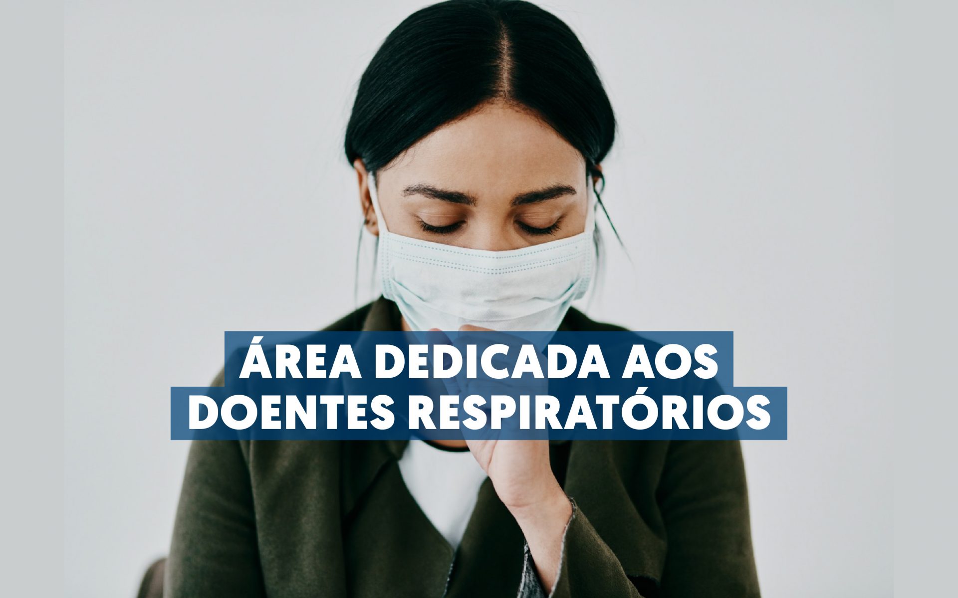 Área dedicada aos doentes respiratórios_Website
