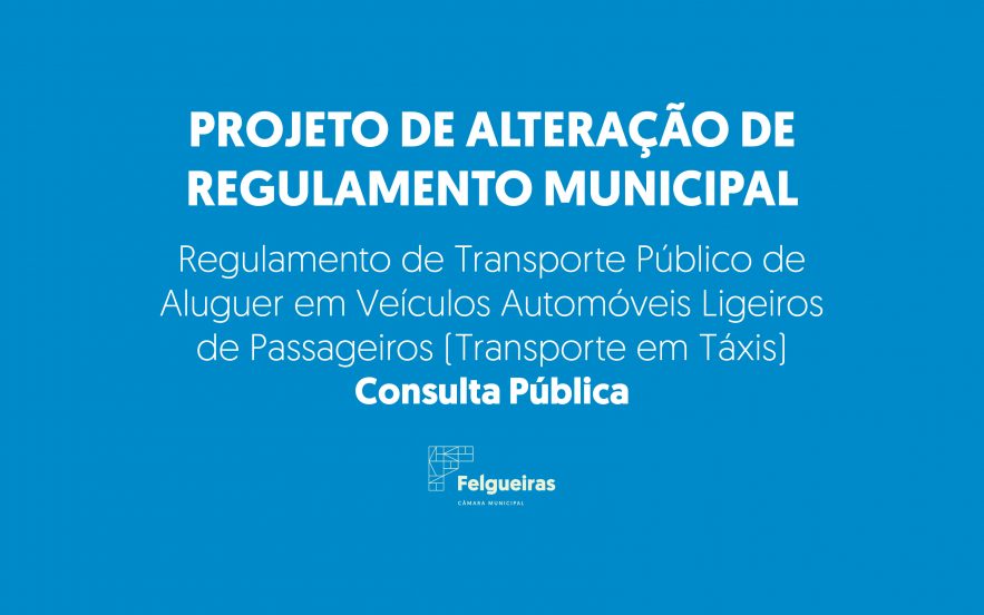 Regulamento de Transporte Público de Aluguer em Veículos Automóveis Ligeiros de Passageiros (Transporte em Táxis)