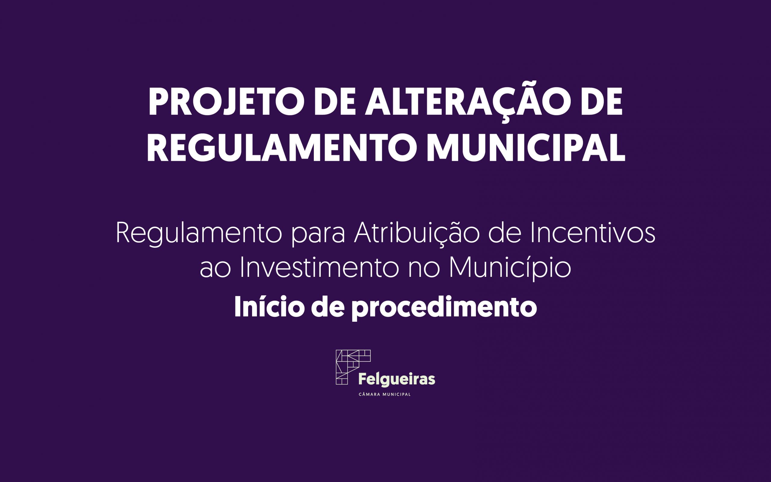 Regulamento para Atribuição de Incentivos ao Investimento no Município