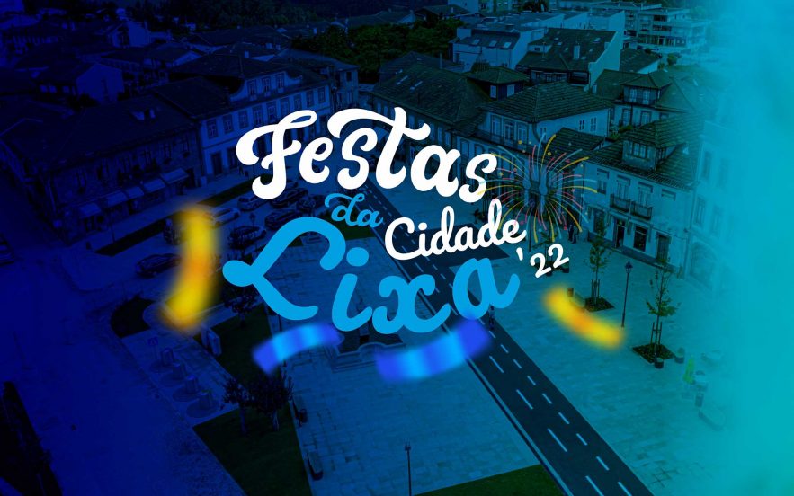 Festas da Cidade da Lixa