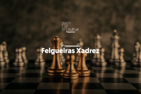2º Campeonato Felgueiras Xadrez