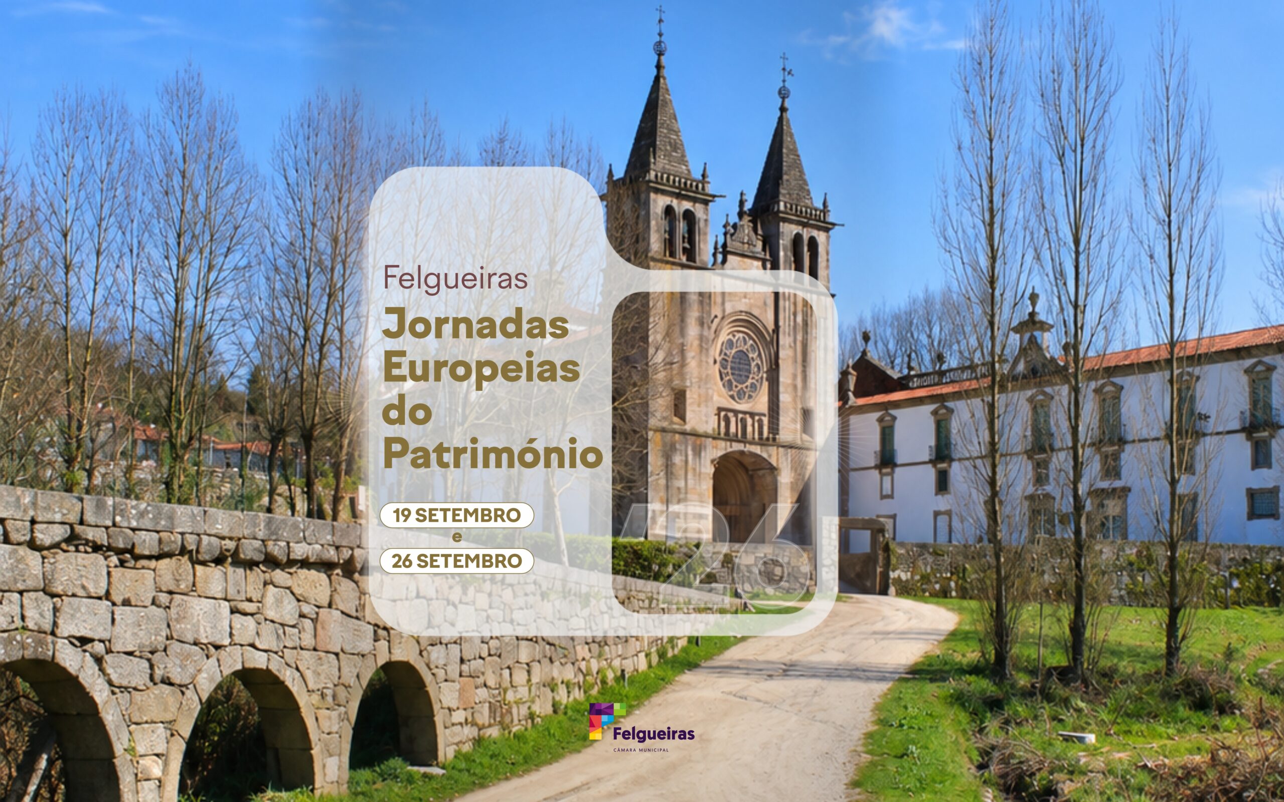 Felgueiras assinala as Jornadas Europeias do Património e apresenta programa dedicado à valorização do património cultural local