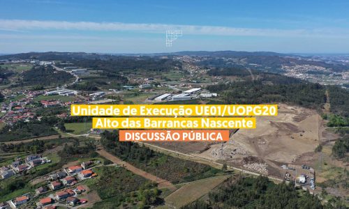 Unidade de Execução UE01 / UOPG20 Alto das Barrancas Nascente - Discussão Pública